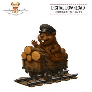 Könnte beinhalten: Digitale Download-Illustration eines Cartoon-Bibers mit einer Schaffnermütze, der von einem Holzkarren voller Baumstämme winkt. Der Wagen steht auf Bahngleisen. Das Bild enthält den Text "DIGITAL DOWNLOAD" und "TRANSPARENT PNG + 300 DPI".
