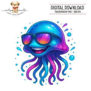 May include: A vibrant digital illustration of a smiling jellyfish wearing sunglasses. The jellyfish is a mix of blue, purple, and pink hues, surrounded by water droplets. The image includes the text "DIGITAL DOWNLOAD" and "TRANSPARENT PNG • 300 DPI".