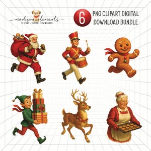 May include: A digital download bundle featuring six PNG clipart images with a Christmas theme. The images include Santa Claus, a toy soldier, a gingerbread man, an elf, a reindeer, and Mrs. Claus. The text "PNG Clipart Digital Download Bundle" is also included.