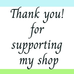 May include: A white rectangular card featuring the black text Thank you! for supporting my shop in a serif font. The card has a light blue horizontal stripe at the top and a light green horizontal stripe at the bottom edge of the design.