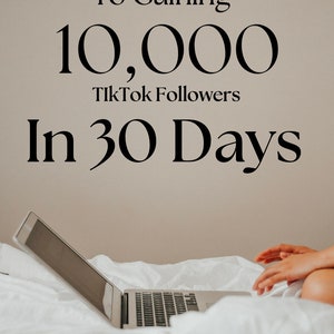 TikTok Growth eBook | How to Gain 10,000 Followers in 30 Days | Social Media Tips for Influencers & Content Creators image 2
