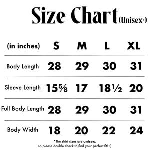 May include: Size chart for unisex clothing in inches. The chart shows measurements for body length, sleeve length, full body length, and body width for sizes S, M, L, and XL.