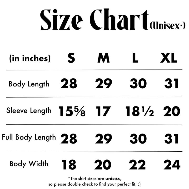 May include: Size chart for unisex clothing in inches. The chart shows measurements for body length, sleeve length, full body length, and body width for sizes S, M, L, and XL.
