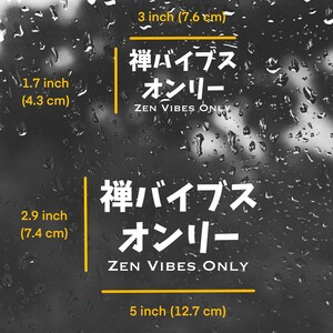 Zen Vibes Only Vinyl Decal Sticker Japanese Car Accessories Katakana