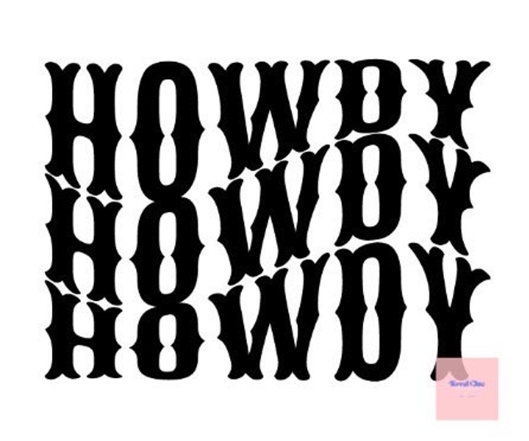 Howdy SVG - Etsy