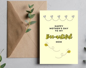 Editable 'Bee-utiful' Mother's Day Card, Canva Template (Digital File)