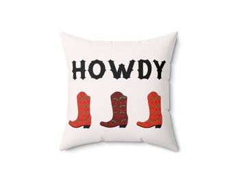 Howdy Pillow, Spun Polyester Square Pillow, Indoor Pillow, Western Pillow, Cowgirl Pillow, Western Decor, Home Decor Pillow