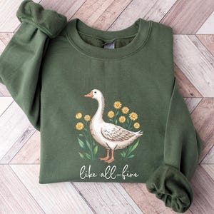 All Fire Goose Sweatshirt, Like All Fire, Goose Hoodie, Cute  Sweatshirt, Goose Love, Book Lover, Book Inspired, Bookish Gift