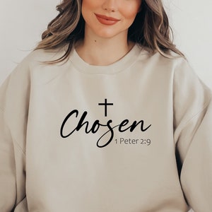 Chosen Sweatshirt, Faith Based Hoodie, Chosen Peter 2:9 Sweatshirt ...