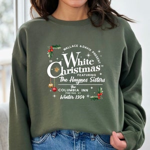 White Christmas Movie Sweatshirt, Wallace and Davis Sweater, Haynes Sisters Hoodie, Christmas White Movie 1954 Sweatshirt, Christmas Gift