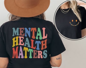 Mental Health Matters Shirt, Be Kind To Your Mind, Mental Health Shirt, Positive Quotes, Women Mental Health, Anxiety Shirt, Therapist Tee