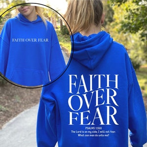 Faith Over Fear Christian Hoodie, Christian Sweatshirt, Jesus Hoodie, Trendy Hoodie, Bible Verse Hoodie, Gift For Her, Aesthetic Hoodie
