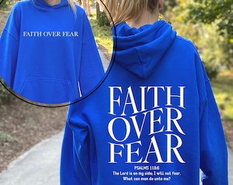 Faith Over Fear Christian Hoodie, Christian Sweatshirt, Jesus Hoodie, Trendy Hoodie, Bible Verse Hoodie, Gift For Her, Aesthetic Hoodie