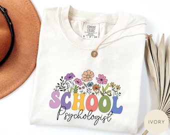 Comfort Colors® School Psychologist Shirt, Floral Psychologist Shirt, Gift For School Psychologist, Retro Counselor Tee, Back To School Tee