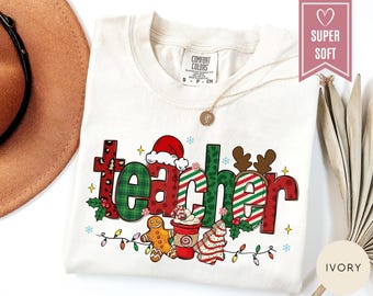 Christmas Teacher Comfort Colors Shirt, Holiday Teacher Shirt, Teacher Christmas Gift, Xmas Teach Shirt, Trendy Christmas Shirt for Teacher