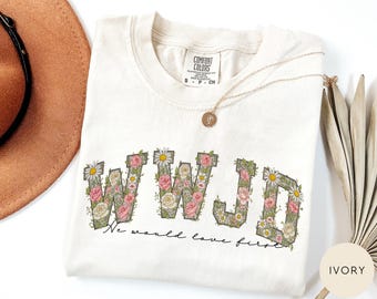 Comfort Colors® WWJD Shirt for Women, Christian Shirt, Religious Shirt, Jesus He Would Love First Shirt, Bible Verse Shirt,Faith Graphic Tee
