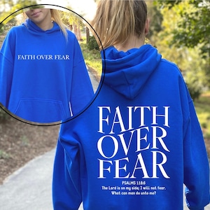 Faith Over Fear Christian Hoodie, Christian Sweatshirt, Jesus Hoodie, Trendy Hoodie, Bible Verse Hoodie, Gift For Her, Aesthetic Hoodie