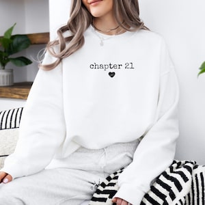 Chapter Birthday Sweatshirt, Custom Year Hoodie, 21st Birthday Gift, Personalized Milestone Cloth Number Birthday Clothing, Birthday Apparel image 5
