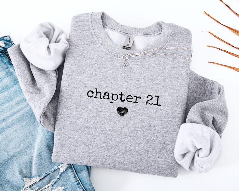 Chapter Birthday Sweatshirt, Custom Year Hoodie, 21st Birthday Gift, Personalized Milestone Cloth Number Birthday Clothing, Birthday Apparel image 3