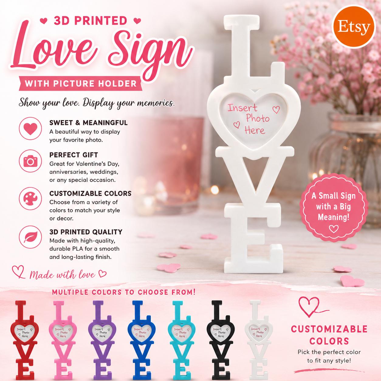3D Printed Love Sign with Picture Holder - Customizable Colors