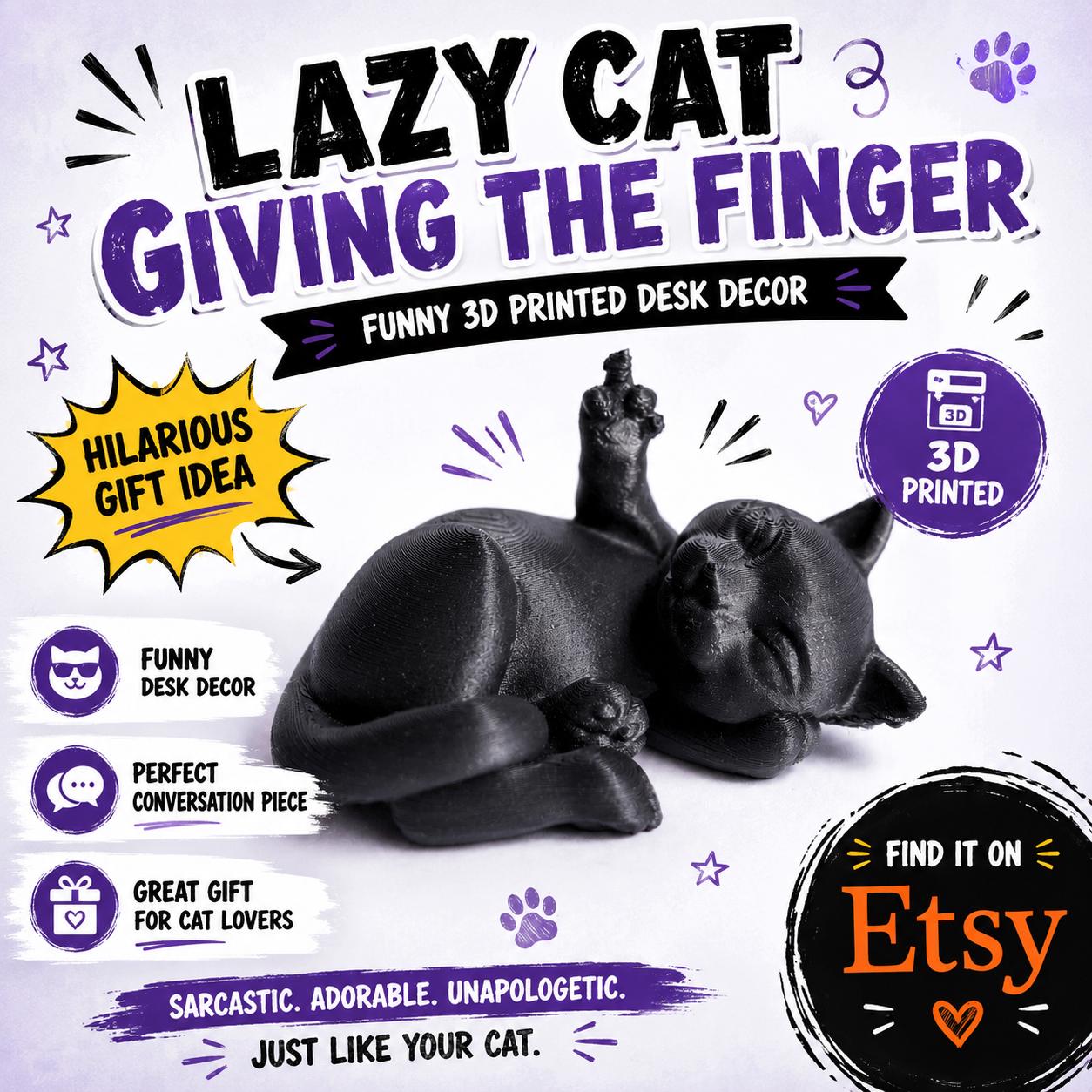 3D Printed Lazy Cat Giving The Finger - Funny Desk Decor