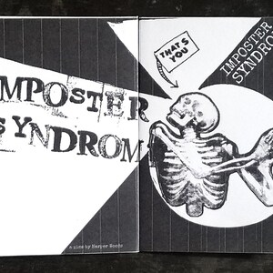 May include: Four black and white zines with the title "Imposter Syndrome" and the text "That's You" on a black background.