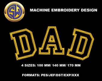 Dad Applique Embroidery Machine Design. Embroidered Father's Day Designs