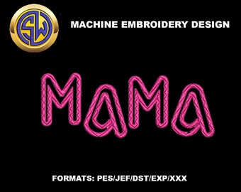 Mom Embroidery Design, Applique Mother's Day Machine Embroidery File, Instant Download