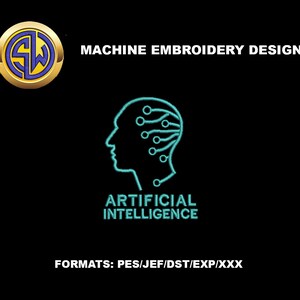 Op de afbeelding: Machine borduurontwerp van een blauwe omtrek van een hoofd met een printplaat erin. De tekst "ARTIFICIAL INTELLIGENCE" staat onder het hoofd. De tekst "FORMATS: PES/JEF/DST/EXP/XXX" staat onderaan de afbeelding.