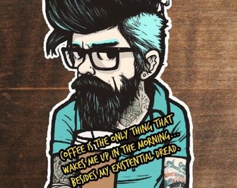 Grappige hipster-koffiesticker | Existentieel Dread-ontwerp