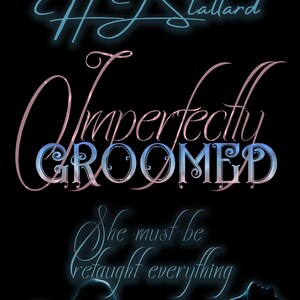 Imperfectly Groomed
