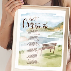 Digital Don&#39;t Cry For Me Memorial Poem.
