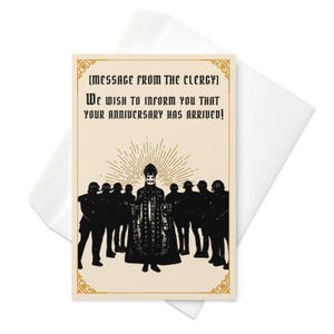 Ghost Band Happy Anniversary Card | Message From The Clergy Celebration Greetings | Cardinal Copia Papa Emeritus | Metal Rock ghost  music