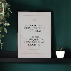 Winston Churchill Quote Poster | Motivational Wall Art | Encouraging Decor Piece| Motivational Gift Idea| Elegant Home Decor