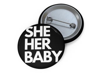 Sie ihr Baby Pronomen Button Pin Flair