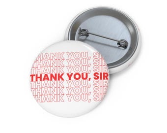 Danke, Sir Pin Button Flair