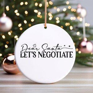 Funny Santa Let&#39;s Negotiate Christmas Ornament