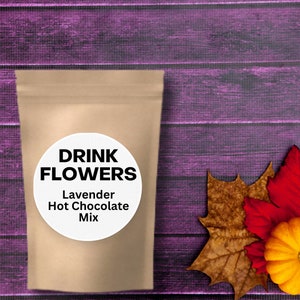 Thanksgiving Drinks, Lavender Hot Chocolate Mix/Gourmet Beverage Mixes/Drink Mixes/Best Hot Chocolate/Creamy Hot Chocolate/Culinary Lavender