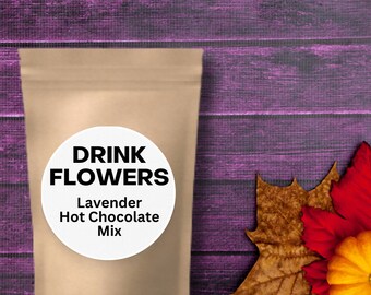 Thanksgiving Drinks, Lavender Hot Chocolate Mix/Gourmet Beverage Mixes/Drink Mixes/Best Hot Chocolate/Creamy Hot Chocolate/Culinary Lavender