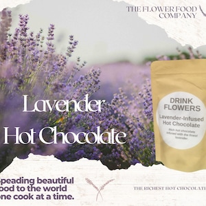 Lavender Hot Chocolate Mix/Gifts for Foodies/Gourmet Beverage Mixes/Drink Mixes/Creamy Hot Chocolate/Best Hot Chocolate/Culinary Lavender