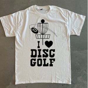 I Love Disc Golf, Disc Goff Shirt, Disc Golf Girls, Customizable