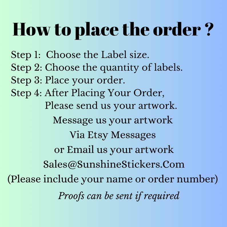 Pode incluir: Instru&ccedil;&otilde;es para fazer um pedido de etiquetas personalizadas. Escolha o tamanho e a quantidade das etiquetas e, em seguida, fa&ccedil;a o seu pedido. Depois de fazer o seu pedido, envie a sua arte atrav&eacute;s das mensagens Etsy ou por e-mail para Sales@SunshineStickers.Com. Inclua o seu nome ou n&uacute;mero de pedido. As provas podem ser enviadas se necess&aacute;rio.