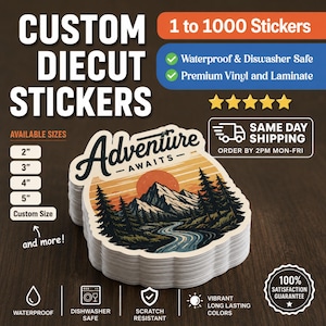 May include: Stack of custom diecut stickers with an "Adventure Awaits" design featuring a mountain landscape, river, and sunset. Available sizes include 2", 3", 4", 5", and custom sizes. Stickers are waterproof, dishwasher safe, and scratch resistant.