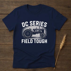 Vintage DC Series Tractor Shirt: Field Tough Farm Tee