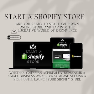 Peut inclure: Un graphique avec le texte "Start a Shopify Store" et un appel à l'action pour télécharger un guide sur la façon de démarrer une entreprise de commerce électronique en ligne avec Shopify.