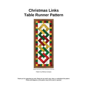 May include: A digital illustration of a Christmas Links table runner pattern featuring a rectangular design with a central chain of interlocking red, green, and gold squares on a white background, bordered by a red, green, and gold square frame.