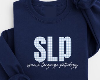 SLP Crewneck, Speech Language Pathology Sweatshirt, Gifts for SLPs, Speech Therapy Sweater, Graduation Gifts, Speech Therapy Crewneck