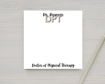 Personalized DPT Post-it® Note Pads, PT Gifts, PT Gift, Doctor of Physical Therapy Gifts, Gifts for Therapists, Custom Note Pads Stickies