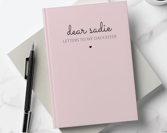 Letters To My Daughter Son, Personalized Daughter Son Notebook, Custom Dear Daughter Name Journal, Mom to Be, Baby Shower Memory Book Gifts