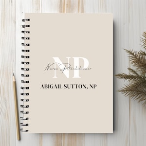 Personalized Nurse Practitioner Notebook, NP Journal, Gifts for Nurse Practitioners, Custom Journal, Graduation Gifts, Minimalistic Gifts